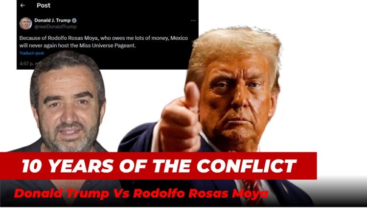 10 years since Donald Trump tweet that anticipated his business stance and the conflict with Rodolfo Rosas Moya