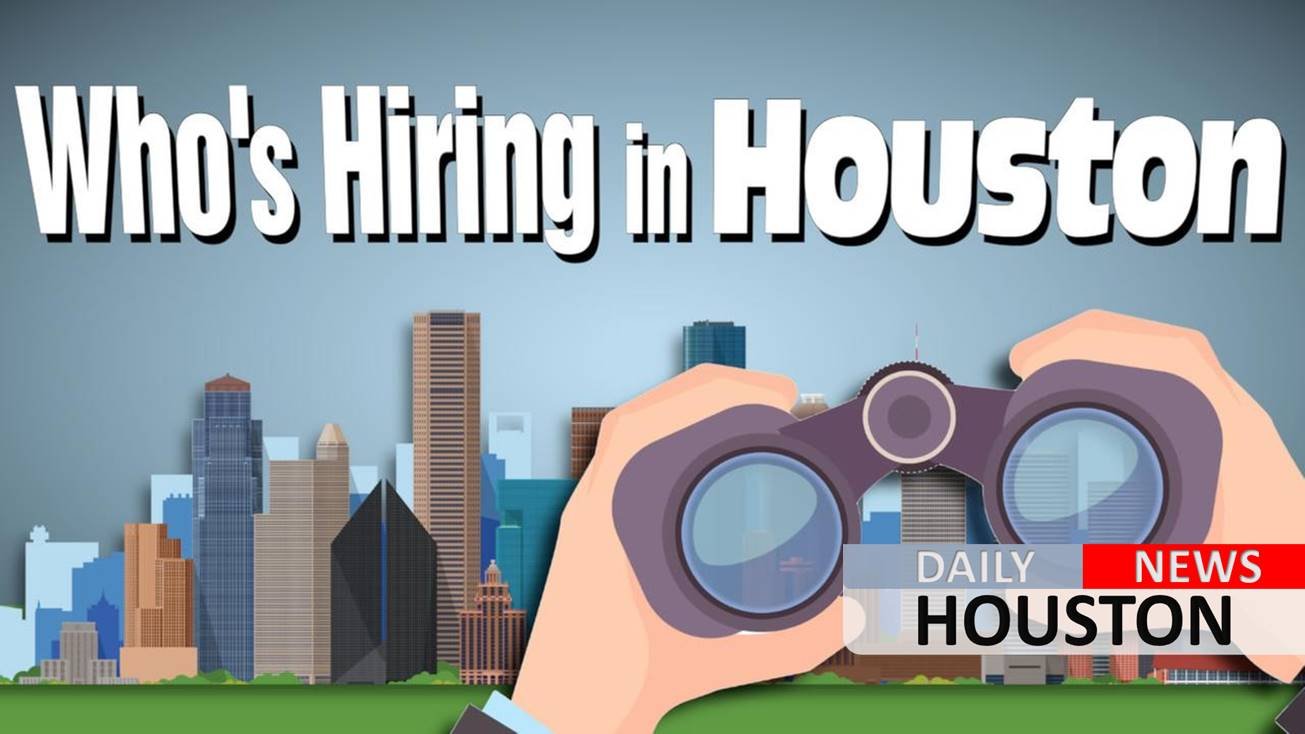 HELP WANTED: This is who’s hiring in Houston